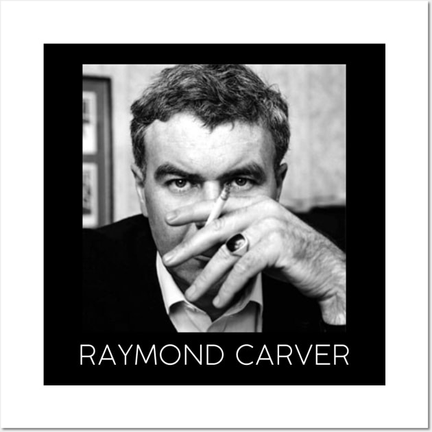 Raymond Carver Wall Art by WrittersQuotes